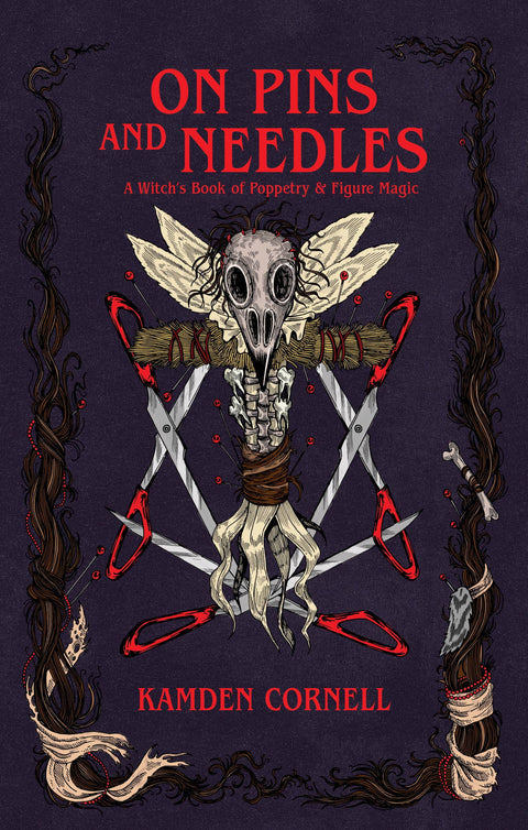 On Pins & Needles: A Witch's Book of Poppetry & Figure Magic