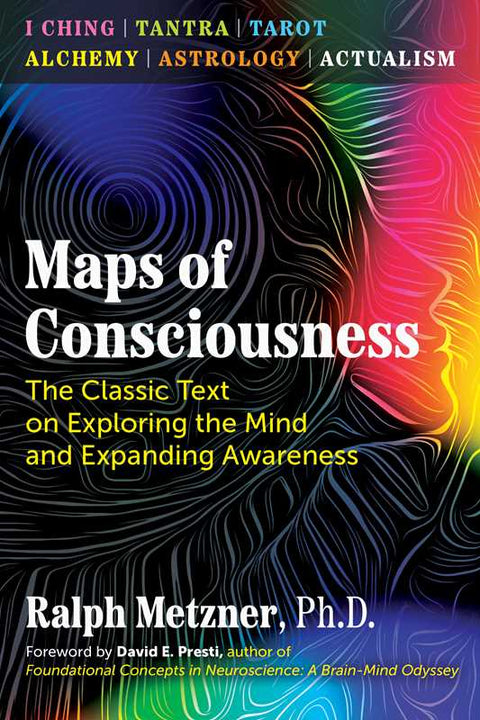 Maps of Consciousness by Ralph Metzner