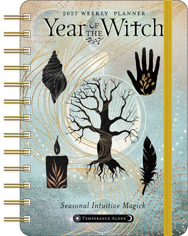 Year of the Witch 2027 Weekly Planner Calendar by Temperance Alden