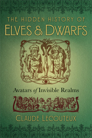 The Hidden History of Elves and Dwarfs