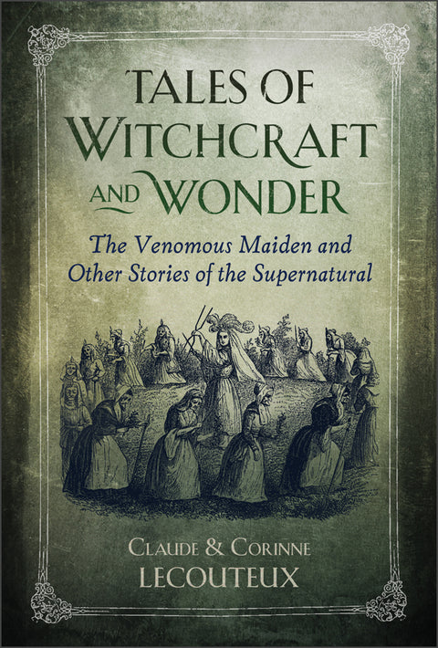 Tales of Witchcraft and Wonder