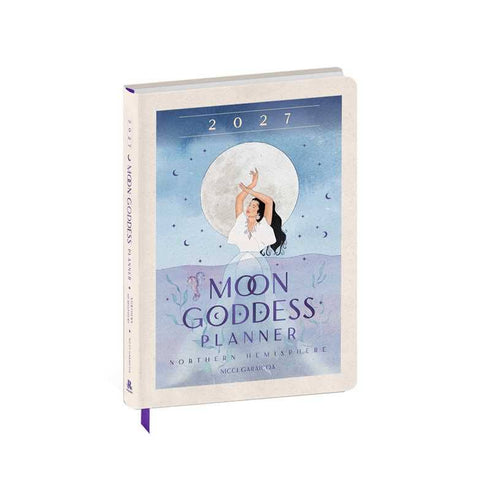 2027 Moon Goddess Planner Calendar - Northern Hemisphere by Nicci  Garaicoa