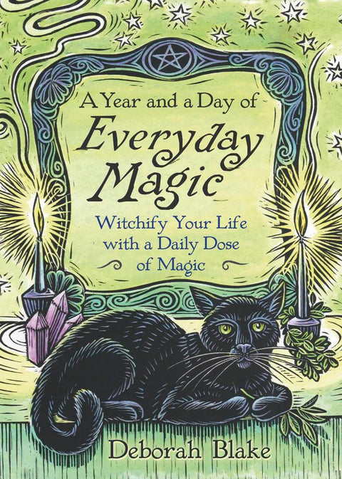 A Year and a Day of Everyday Magic