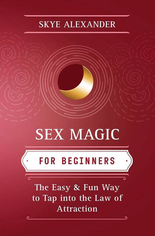 Sex Magic For Beginners