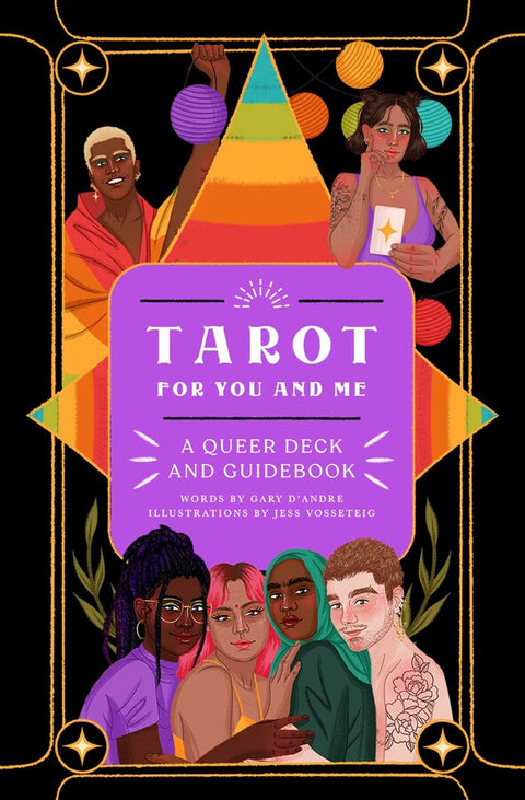Tarot for You and Me A Queer Deck and Guidebook