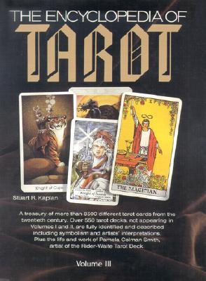 The Encyclopedia of Tarot, Volume III