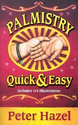 Palmistry: Quick & Easy