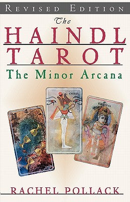 The Haindl Tarot: The Minor Arcana by Rachel Pollack