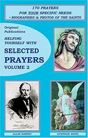 Helping Yourself with Selected Prayers Volume 2 by Raúl J. Cañizares (Editor)