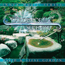 Garden of Serenity by David & Steve Gordon