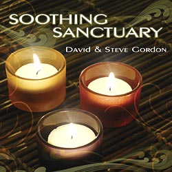Soothing Sanctuary by David & Steve Gordon